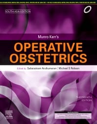 Munro Kerr's Operative Obstetrics 13th South Asia Edition 2020 by Sabaratnam Arulkumaran, Michael Robson