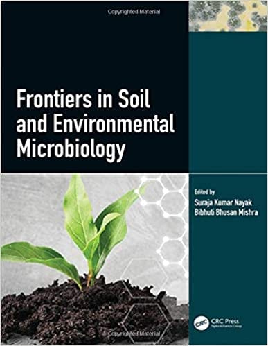 Frontiers in Soil and Environmental Microbiology 2020 by Suraja Kumar Nayak