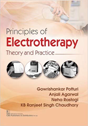 Principles of Electrotherapy Theory and Practice 2020 by KB Ranjeet Singh Potturi