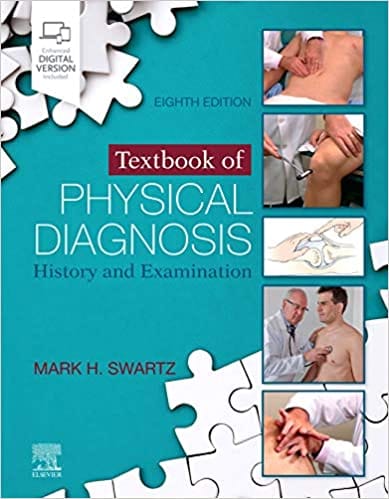 Textbook of Physical Diagnosis: History and Examination 8th Edition 2020 by Mark H. Swartz