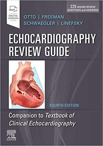 Echocardiography Review Guideth 4th Edition 2019 by Catherine M. Otto