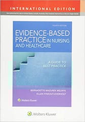 Evidence-Based Practice in Nursing & Healthcare International 4th Edition 2019 by Melnyk B M