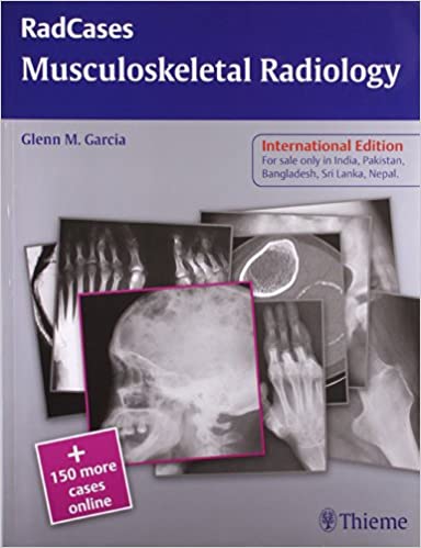 Radcases: Musculoskeletal Radiology 2010 by Garcia G. M