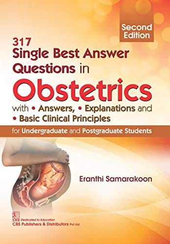 317 Single Best Answer Questions in Obstetrics 2nd Edition 2021 by Eranthi Samarakoon
