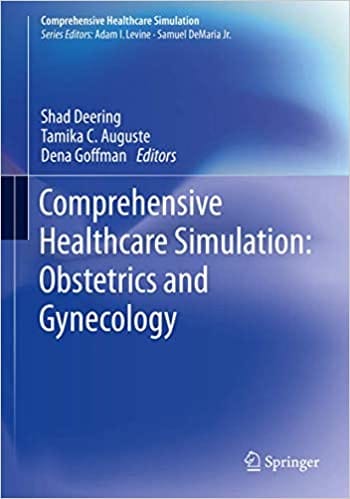 Comprehensive Healthcare Simulation: Obstetrics and Gynecology 2019 by Shad Deering