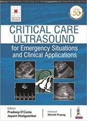 Critical Care Ultrasound for Emergency Situations and Clinical Applications (ISCCM) 1st Reprint Edition 2026 by Pradeep D'Costa