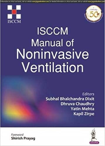 Isccm Manual Of Noninvasive Ventilation 1st Edition 2020 by Subhal Bhalchandra Dixit