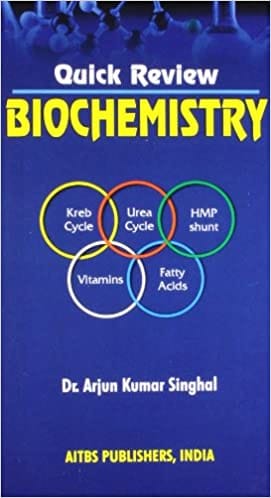 Quick Review Biochemistry 2nd Edition 2019 by Arjun Singhal