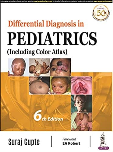 Differential Diagnosis in Pediatrics (Including Color Atlas) 1st Edition 2020 by Suraj Gupte