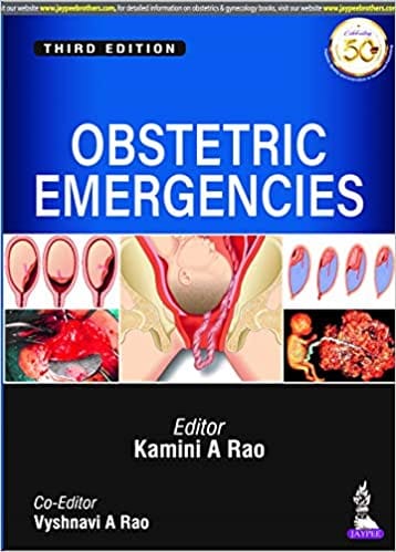 Obstetric Emergencies 3rd Edition 2020 by Kamini A Rao