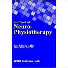 Textbook Of Neuro-Physiotherapy 1st Edition 2016 by Jain S