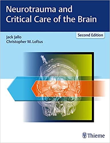 Neurotrauma and Critical Care of the Brain 2nd Edition 2018 by Jack Jallo