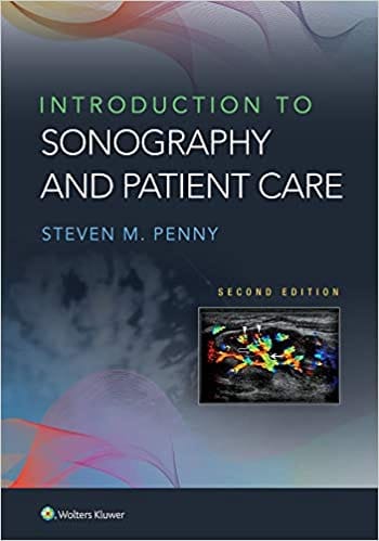Introduction To Sonography And Patient Care 2nd Edition 2021 by Steven M. Penny
