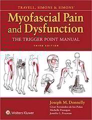 Travell Simons And Simons Myofascial Pain And Dysfunction The Trigger Point Manual 3rd Edition 2019 by Donnelly J M