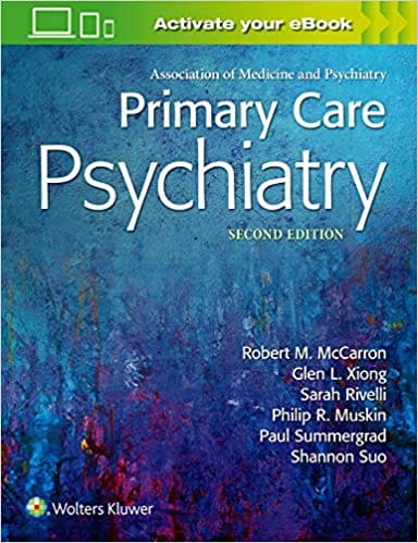 Primary Care Psychiatry 2nd Edition 2019 by Mccarron R M