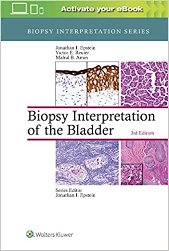 Biopsy Interpretation Of The Bladde 3rd Edition 2017 by Victor Reuter Jonathan I.