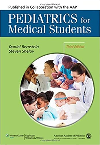 Pediatrics For Medical Students 3rd Edition 2012 by Daniel Bernstein