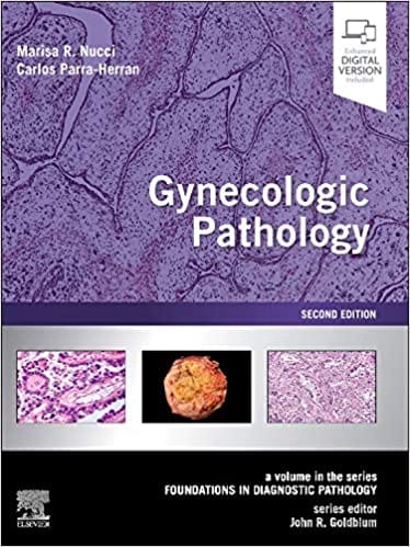 Gynecologic Pathology 2nd Edition 2021 by Marisa R. Nucci