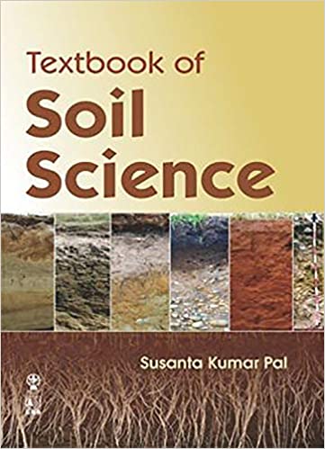 Textbook of Soil Science 2020 by Susanta Kumar Pal