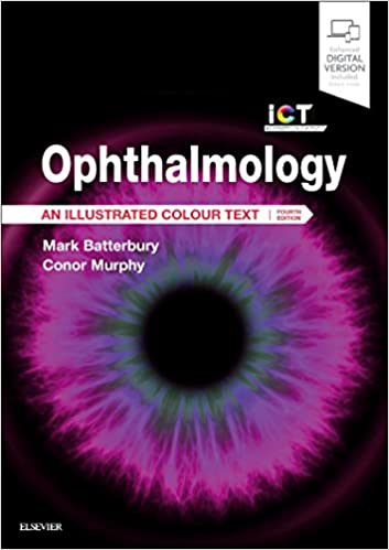 Ophthalmology: An Illustrated Colour Text 4th Edition 2018 By Mark Batterbury