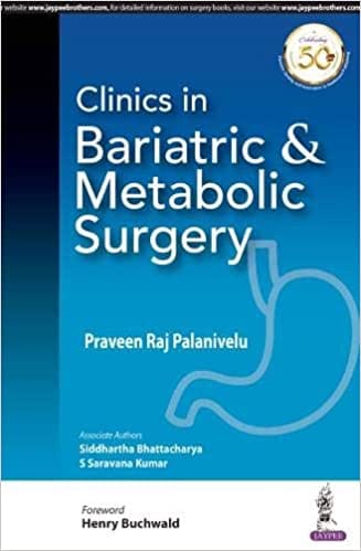 Clinics In Bariatric & Metabolic Surgery 2019 by PraveenRaj Palanivelu