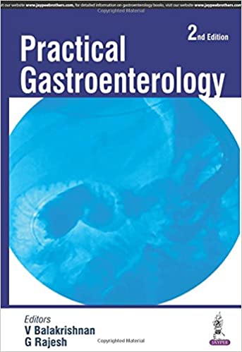 Practical Gastroenterology 2nd Edition 2016 by V Balakrishnan