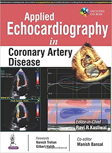 Applied Echocardiography In Coronary Artery Disease Includes Cd-Rom 2016 by Kasliwal Ravi R