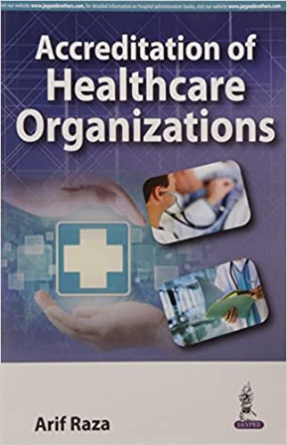 Accreditation Of Healthcare Organizations 2016 by Arif Raza