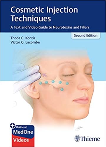 Cosmetic Injection Techniques 2nd Edition 2019 by Theda Kontis