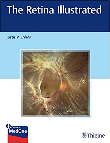 The Retina Illustrated 1st Edition 2019 by Justis Ehlers
