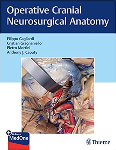 Operative Cranial Neurosurgical Anatomy 1st Edition 2018 by F Gagliardi