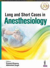 Long and Short Cases in Anesthesiology 2021 by Puneet Khanna
