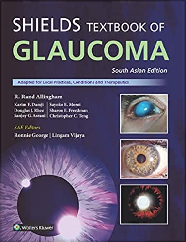 Shields Textbook of Glaucoma (South Asia Edition) 2020 by Lingam Vijaya Ronnie George