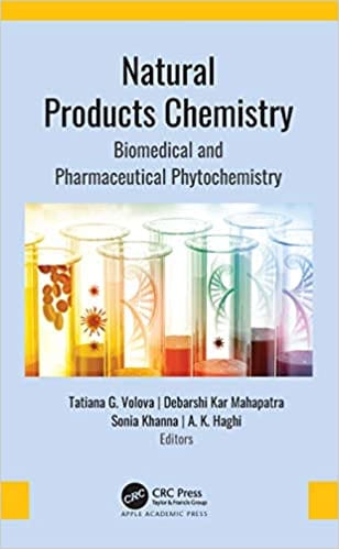 Natural Products Chemistry Biomedical and Pharmaceutical Phytochemistry 2021 by Tatiana G. Volova