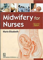 Midwifery for Nurses 2nd Edition 2018 by Elizabeth M.