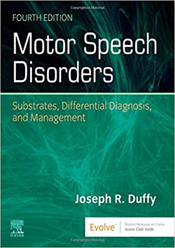 Motor Speech Disorders 4th Edition 2019 by Joseph R. Duffy