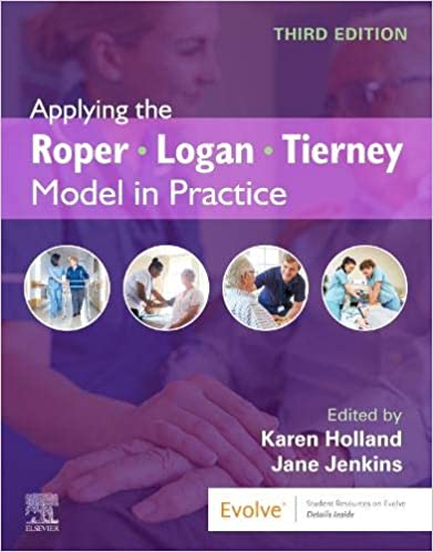 Applying the Roper-Logan-Tierney Model in Practice 3rd Edition 2019 by Karen Holland