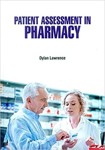 Patient Assessment in Pharmacy 2021 by Lawrence D