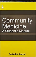 Community Medicine: A Student Manual 2015 by Parikshit Sanyal