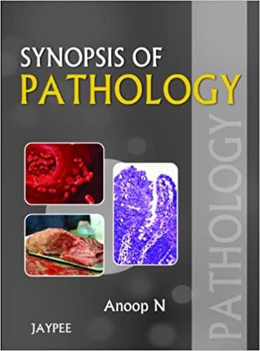 Synopsis of Pathology 2013 by Anoop N