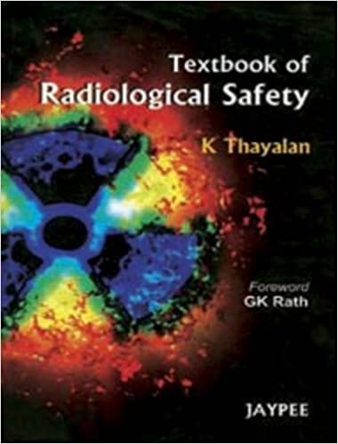 Textbook of Radiological Safety 1st Edition 2010 by Thayalan