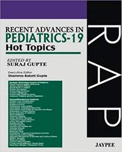 R.A in Pediatrics-19 Hot Topics 2010 by Suraj Gupte