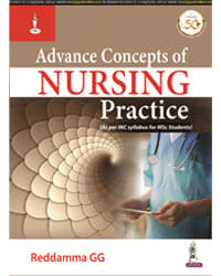 Advance Concepts of Nursing Practice (As per INC syllabus for MSc Students) 1st Edition 2021 by Reddamma GG