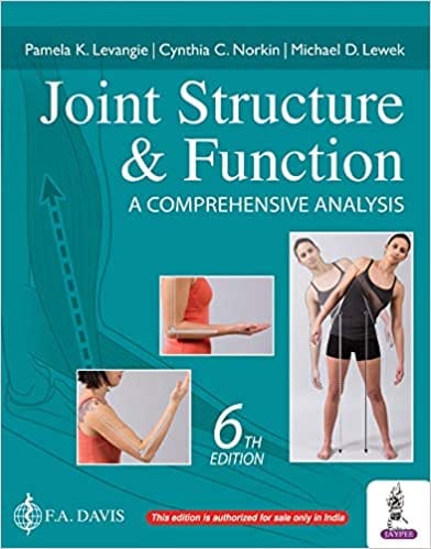 Joint Structure & Function A Comprehensive Analysis 6th Edition 2019 by Pamela K. Levangie