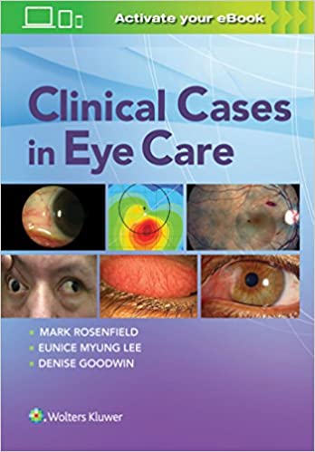 Clinical Cases In Eye Care 2019 by M Rosenfield