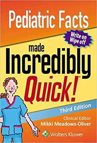 Pediatric Facts Made Incredibly Quick 3rd Edition 2019 by Mikki Meadows-Oliver