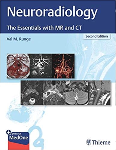 Neuroradiology: The Essentials with MR and CT 2nd Edition?2020 by Val M Runge