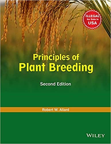 Principles of Plant Breeding 2010 by Robert W. Allard