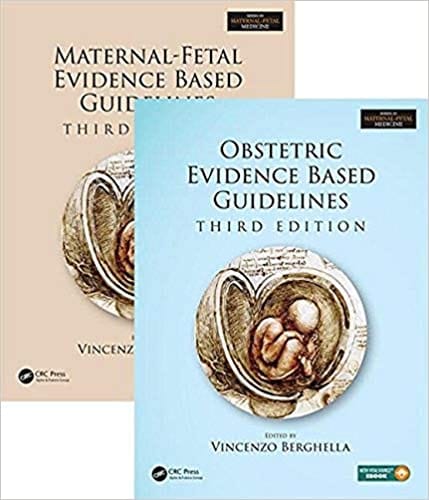 Maternal-Fetal and Obstetric Evidence Based Guidelines (2 Volume Set) 3rd Edition 2016 by Vincenzo Berghella