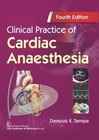 Clinical Practice Of Cardiac Anaesthesia 4th Edition 2021 By Deepak K Tempe